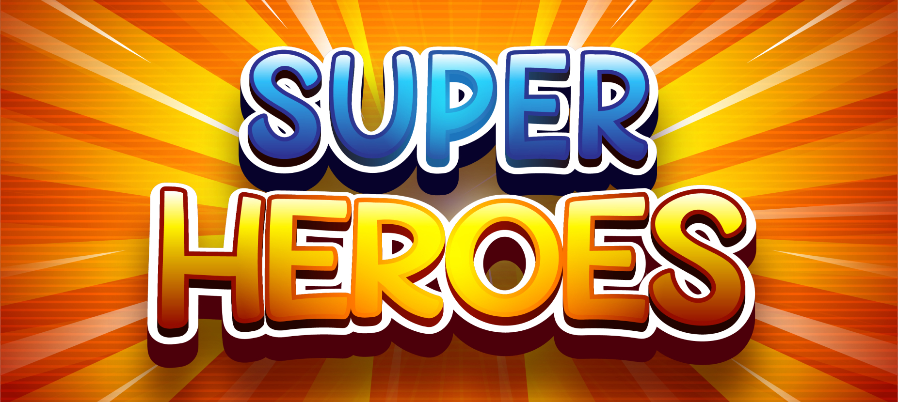 Super Heroes